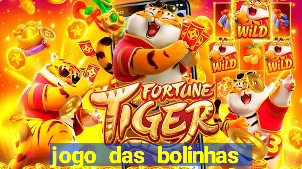 jogo das bolinhas que ganha dinheiro